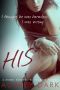 [Dark Romance 01] • His (A Dark Erotic Romance Novel)